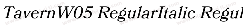 TavernW05 RegularItalic Regular字体转换